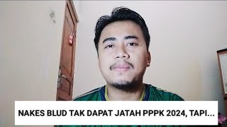 🔴 NAKES BLUD TAK DAPAT JATAH PPPK 2024 TAPI 🧑‍⚕️ [upl. by Ledarf]