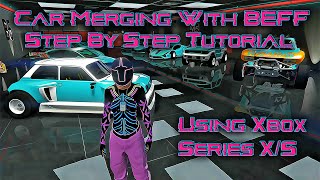 GTA5  BEFF  Car To Car Merge  Full Tutorial  Setting Up NetCut To Merging Multiple Cars At Once [upl. by Husein]