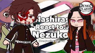 Hashiras React to Nezuko Conquering the Sun  Demon Slayer [upl. by Margaretha]