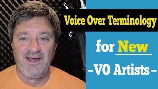 Voice Over Terminology for New VO Artists [upl. by Nedra502]