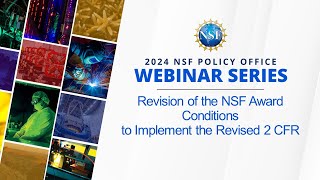 Revision of the NSF Award Conditions to Implement the Revised 2 CFR [upl. by Willabella981]