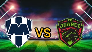 Monterrey vs FC Juárez partido en vivo Liga MX 2024 México [upl. by Mcwherter350]