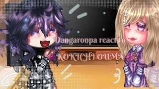 🕷💗Drv3 react to Kokichi Ouma💗🕷 [upl. by Iblok60]