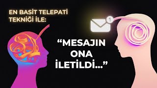 TELEPATİK MESAJ GÖNDERMEK İSTİYORSAN BU BASİT TEKNİĞİ DENE [upl. by Rudy952]