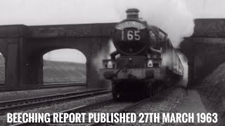 Beeching Report Published 27th March 1963 [upl. by Yruama]