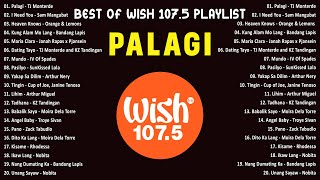 Palagi  Tj Monterde  Best Of Wish 1075 Songs Playlist 2024  The Most Listened Song On Wish 1075 [upl. by Neik964]