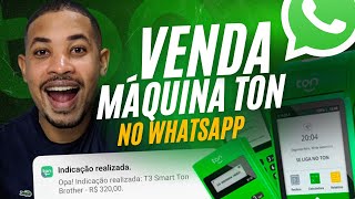 Como Vender Maquininha Ton pelo WhatsApp  Funil de Vendas Completo passo a passo [upl. by Tammara]