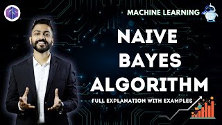 Lec8 Naive Bayes Classification Full Explanation with examples  Supervised Learning [upl. by Ethelin]