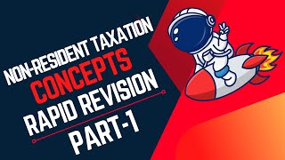 NonResident Taxation Rapid Revision Part1CA Final Uttej  Telugu Direct Tax  NR Tax [upl. by Shing]