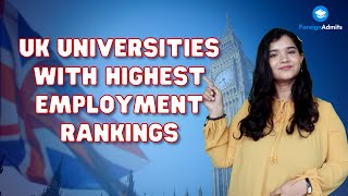 UK Universities with Highest Employment Rate  QS Rankings 2022 [upl. by Onin280]