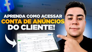 APRENDA COMO SOLICITAR ACESSO A CONTA DE ANUNCIOS DO CLIENTE Facebook ads tutorial completo [upl. by Adnolrehs]