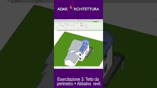 Esercitazione 3 Tetto da perimetro  Abbaino su revit short [upl. by Nakhsa26]