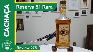 Reserva 51  RARA  3 de 4  Review 275 [upl. by Cawley182]