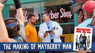 The Making of Mayberry Man 2022 [upl. by Aket]