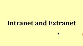 Intranet and Extranet [upl. by Hillell]