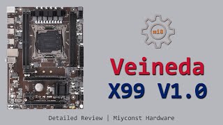 🇬🇧 Detailed review of Veineda X99 LGA 20113  Xeon E5 V3 amp V4  Core i7  Turbo Boost Unlock [upl. by Cilo388]