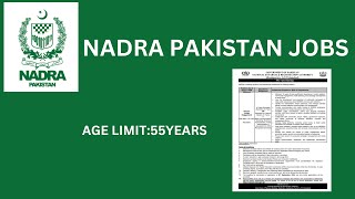 NADRA Pakistan Job Vacancies Age limit upto 55 years [upl. by Atenaz]