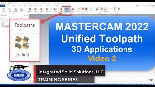 Mastercam Quick chips 2022  Unified Tool path Video 2 [upl. by Bullen]