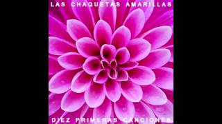 Las Chaquetas Amarillas  Diez Primeras Canciones 2013 [upl. by Johnette]