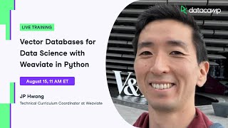 Vector Databases for Data Science with Weaviate in Python [upl. by Len]