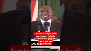 Kumbe Ruto alijua kweli mandamano ya Raila penye itaishia 🤔🤔pale kwa broad base government [upl. by Kola16]