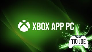 XBOX APP PC 🟩 Novidades e Solução de Problemas 💚💛💙🤍 [upl. by Wight]