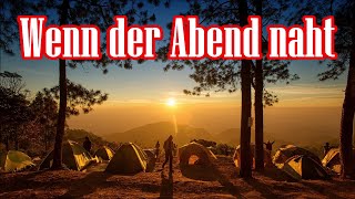 Wenn der Abend naht  PfadfinderliedGerman Scout Song  English translation [upl. by Frohne]