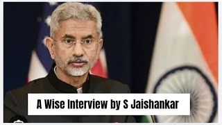 A Wise Interview by EAM S Jaishankar [upl. by Judsen]