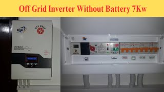 OffGrid Inverter 7kw Without Battery Direct Solar To House Load Without Wapda [upl. by Morvin]