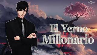 ❖【El Yerno Millonario】❖ ᑕᗩᑭITᑌᒪO  6461  6470 3166 3170 [upl. by Jorgenson]