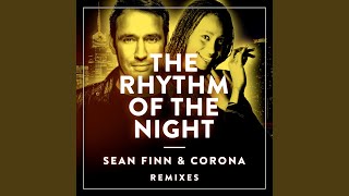 The Rhythm of the Night Extended Mix [upl. by Neelya]