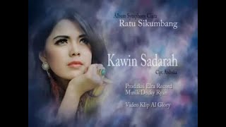 Ratu Sikumbang  Kawin Sadarah Official Video [upl. by Anisirhc]