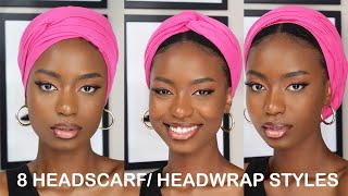 8 SIMPLE QUICK amp EASY WAYS TO STYLE 1 HEADWRAPTURBANHEADSCARF [upl. by Emmaline]