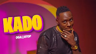 KADO  OgaDTop Official Music Video [upl. by Quenna]