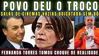 URGENTE SALAS DE CINEMAS VAZIAS NO FILME DE FERNANDA TORRES POVO DEU O TROCO BOICOTE FOI GIGANTESCO [upl. by Bird]