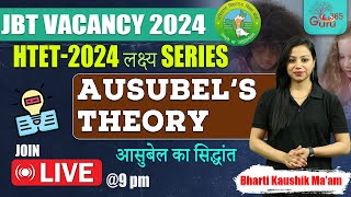 HTET Psychology Classes 2024  Haryana TET AUSUBELs THEORY  Bharti Kaushik mam [upl. by Akerdnahs488]