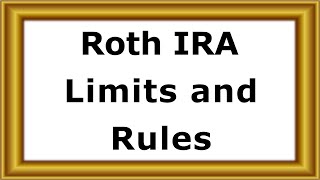 Roth IRA Limits Rules FULL [upl. by Rettig417]