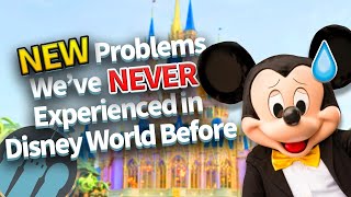 NEW Problems We’ve NEVER Experienced in Disney World Before [upl. by Jameson]