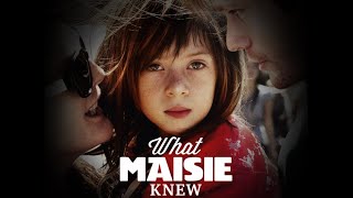 What Maisie Knew  Official Trailer [upl. by Nnayt]