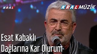 Dağlarına Kar Olurum  Esat Kabaklı [upl. by Amilas]