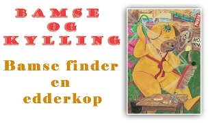 Bamse Og Kylling  Bamse finder en edderkop  bamse og kylling [upl. by Portie]