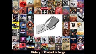 History of Cowbell in Songs [upl. by Llewkcor]