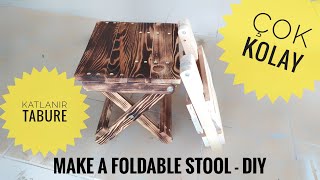 KATLANIR TABURE YAPIMI  ANLATIMLI   MAKE A FOLDABLE STOOL  DIY [upl. by Silvana193]