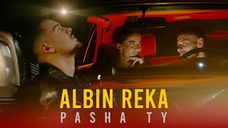 ALBIN REKA  PASHA TY [upl. by Kam]