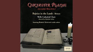 Chichester Psalms Chichester Psalms I Psalm 108 v2 Psalm 100 [upl. by Eceinert]