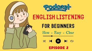 Easy English Podcast Talking About Past Simple Tense Of quotTobequot Episode 2 [upl. by Tonya302]