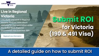 How to Submit a ROI for Victoria 190 amp 491 Visa [upl. by Ellerrehc]