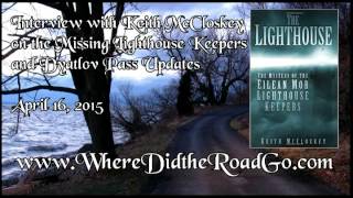 Keith McCloskey on The Missing Eilean Mor Lighthouse Keepers and Dyatlov Pass Updates  April 16 20 [upl. by Eshman842]