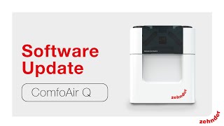 ComfoAir Q  Software Update middels LAN kit C  Zehnder Group Nederland [upl. by Nawaj217]