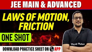 LAWS OF MOTION  FRICTION in 1 Shot  All Concepts Tricks amp PYQs Covered  JEE Main amp Advanced [upl. by Anayra]